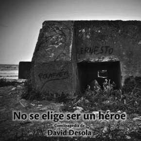 Texto: 'No se elige ser un héroe'